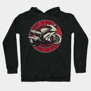 Born to ride Hoodie